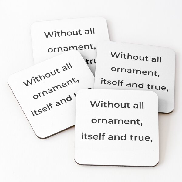 Item preview, “Without all ornament, itself and true,” - print black designed and sold by ariksworld.