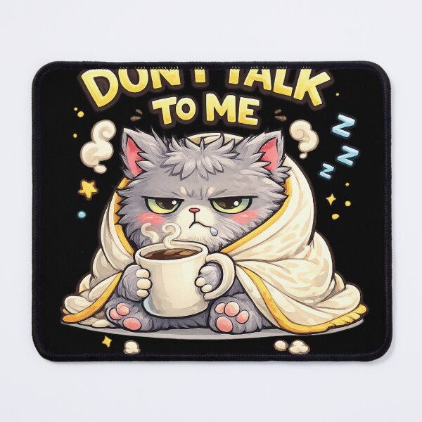 Item preview, Don’t Talk to Me Sleepy Cat Coffee Lover designed and sold by EssentialsWear.