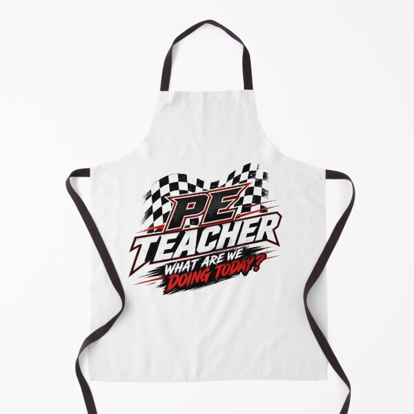 Item preview, PE Teacher What Are We Doing Today Racing Checkered Flag Moto Style designed and sold by Yellowriversss.