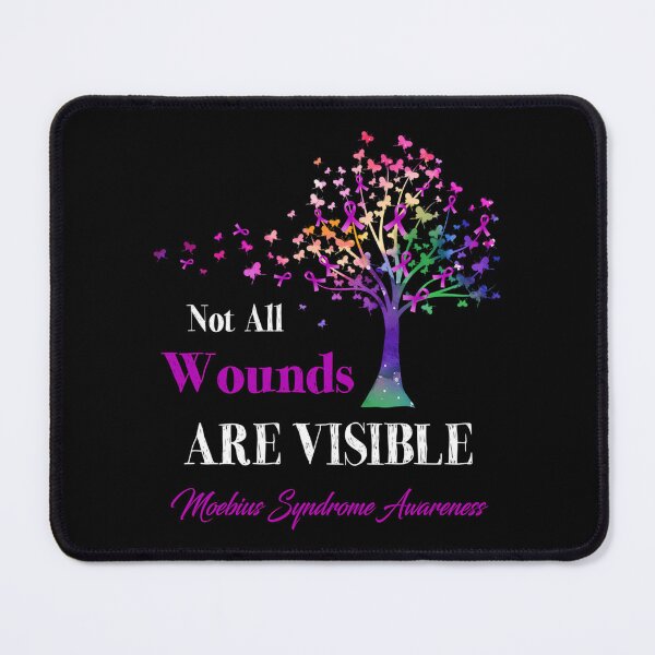 Item preview, Not All Wounds Are Visible Moebius Syndrome Awareness designed and sold by valleriajosue.