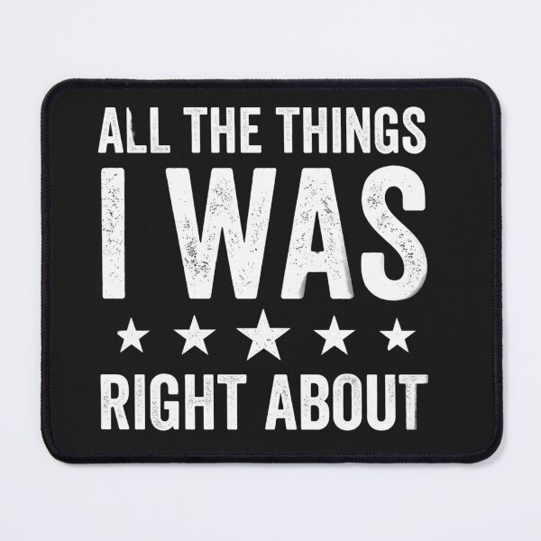 Item preview, All The Things I Was Right About Five Star Rating Distressed Retro Classic T-Shirt designed and sold by pawsome purrfect.