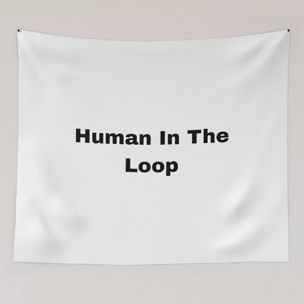 Item preview, Human in the Loop – AI Engineer & Machine Learning Design designed and sold by Inky Accessories.