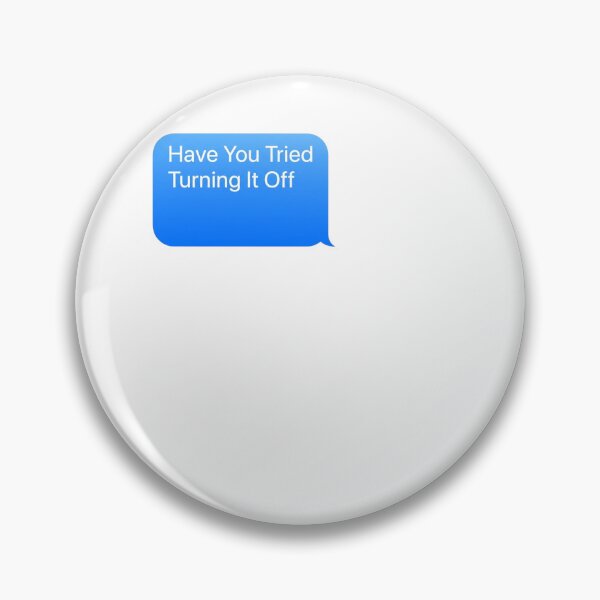 Item preview, Have You Tried Turning It Off - Sysadmin designed and sold by BinAlgoPix.