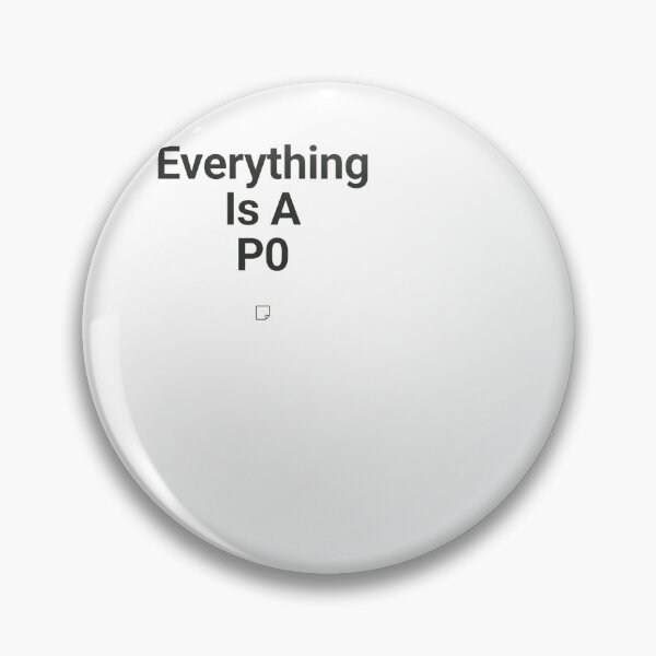 Item preview, Everything Is A P0 - Product Manager designed and sold by BinAlgoPix.