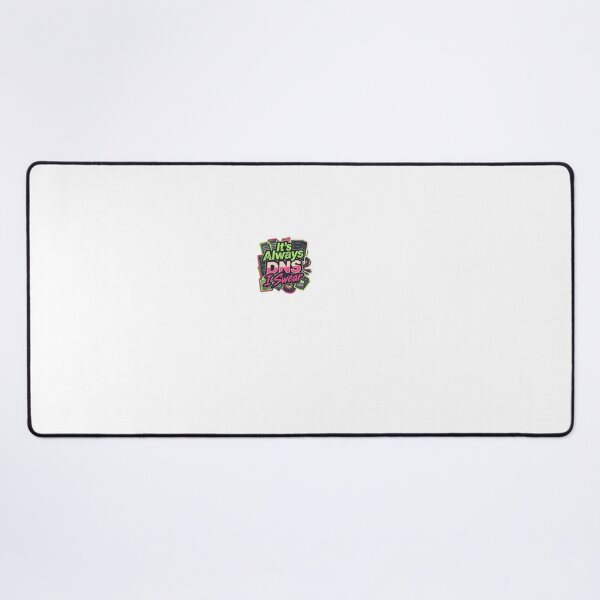 Item preview, It's Always DNS I Swear - Sysadmin designed and sold by BinAlgoPix.