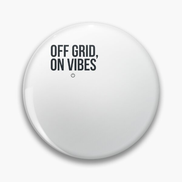 Item preview, Off Grid, On Vibes - Off Grid designed and sold by BinAlgoPix.