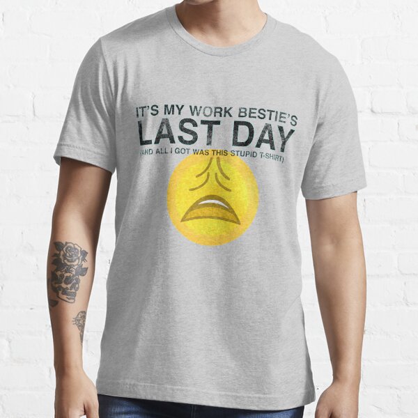 Last day of work shirt Clearance