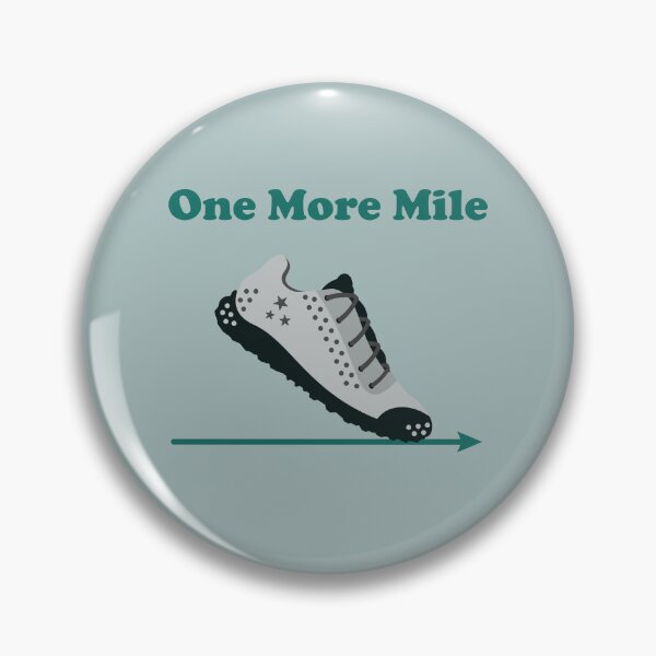 Item preview, One More Mile. running. runner. funny running. running humor. run. designed and sold by NPC-wear.