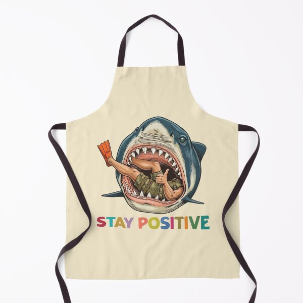 Item preview, Stay Positive Shark Funny Dark Humor designed and sold by BrownHorse90s.