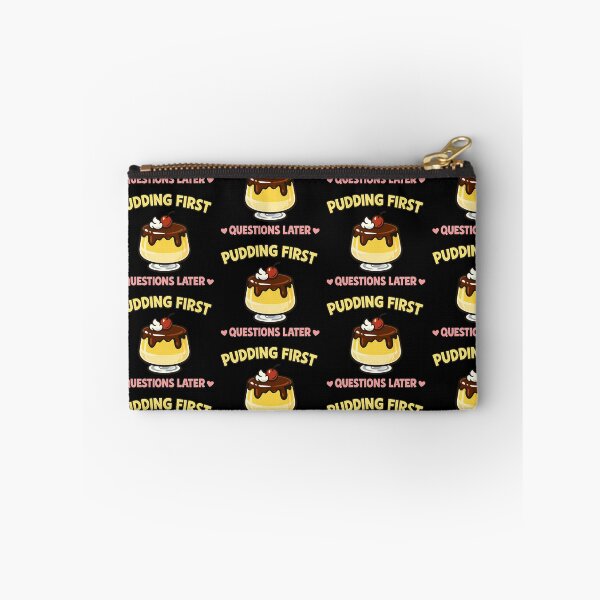 Item preview, Pudding First Questions Later Funny Dessert Lover Design designed and sold by TeeTimeTreasure.