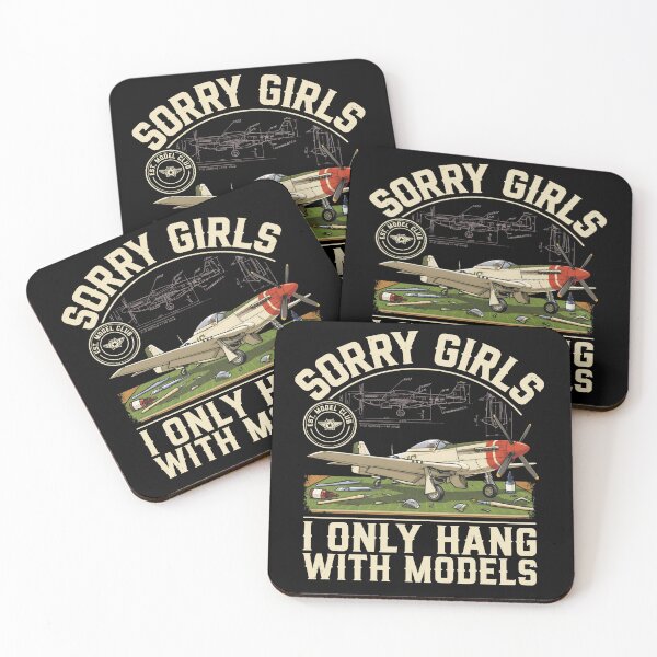 Item preview, Sorry Girls I Only Hang With Models – Funny Model Builder Quote designed and sold by SkymarArt.