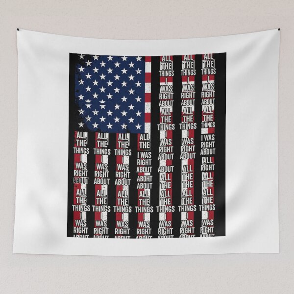 Item preview, All The Things I Was Right About USA American Flag Patriotic Classic T-Shirt designed and sold by pawsome purrfect.