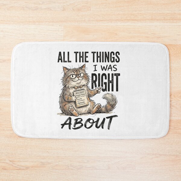Item preview, All The Things I Was Right About Funny Smug Cat With Clipboard Classic T-Shirt designed and sold by pawsome purrfect.