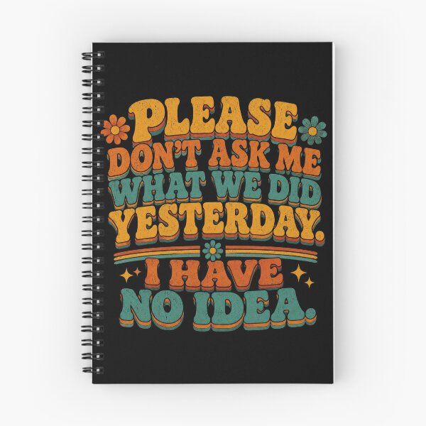 Item preview, Please Don't Ask Me What We Did Yesterday Funny Teacher Retro Educator Gift Art Print designed and sold by thoughtswear.