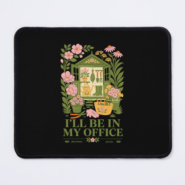 Item preview, Ill Be In My Office Organic Gardening designed and sold by LuminOrb.