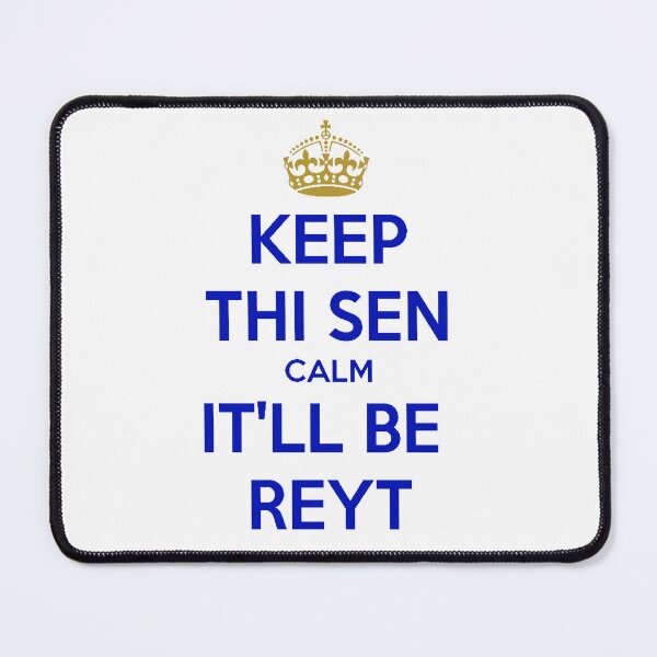 Item preview, Keep Thi Sen Calm It'll Be Reyt Yorkshire Dialect Blue Text designed and sold by taiche.
