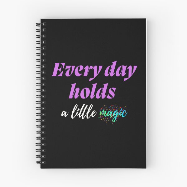 Item preview, Every day holds a little magic designed and sold by Legacy Supreme.