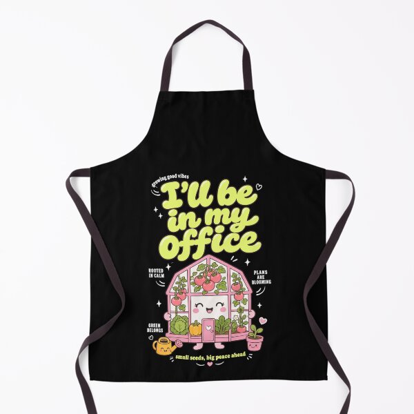 Item preview, Ill Be In My Office Organic Gardening designed and sold by LuminOrb.
