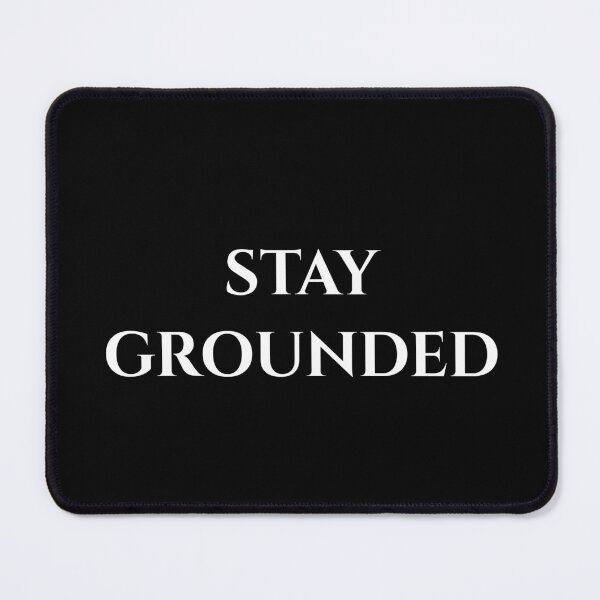 Item preview, Stay Grounded | Minimalist Motivational Typography Quote designed and sold by MagicArtzz.