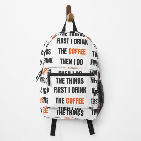 Item preview, First I Drink The Coffee Then I Do The Things Funny designed and sold by Faissal SBIAA.
