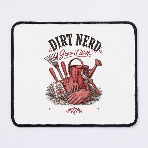 Item preview, Urban Gardening Dirt Nerd Grow It Well designed and sold by LuminOrb.