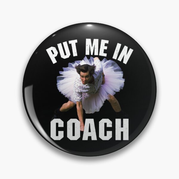 Item preview, Jim Carrey Put Me In Coach Ace Ventura Pet Detective Meme designed and sold by RiedelOtano.
