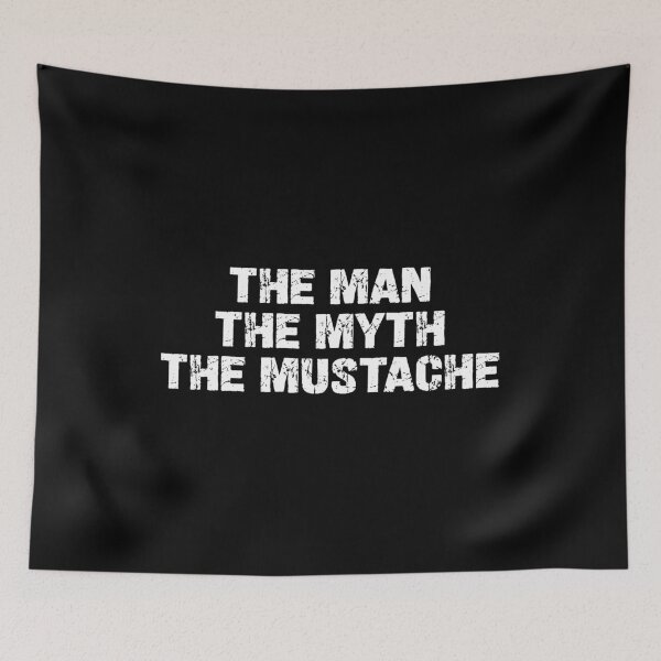 Item preview, The Man The Myth The Mustache - Funny Mustache Gift designed and sold by diannitagemvi.