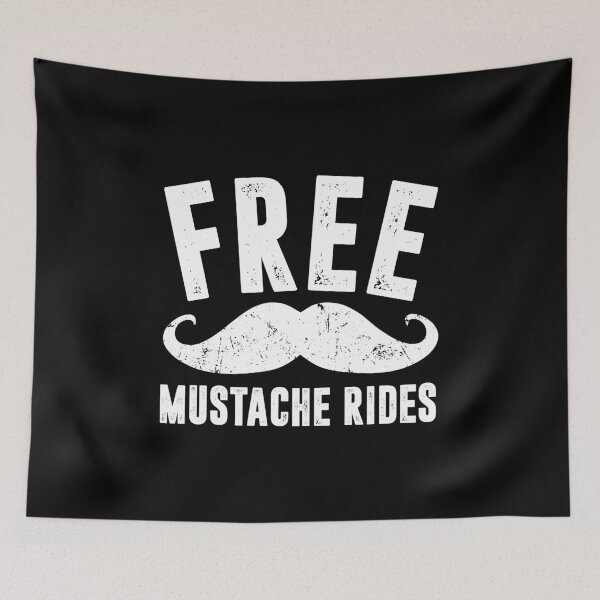Item preview, Free Mustache Rides - Funny Mustache Humor designed and sold by diannitagemvi.