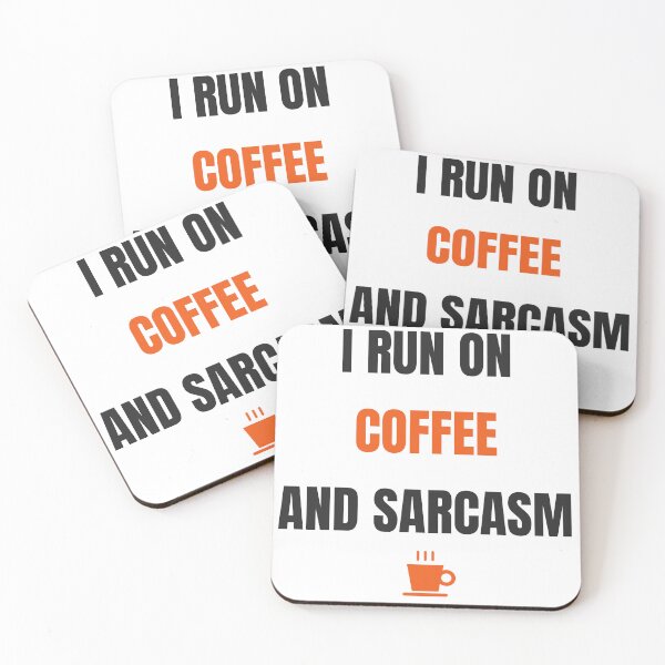 Item preview, I Run On Coffee And Sarcasm Funny Sarcastic Quote designed and sold by Faissal SBIAA.