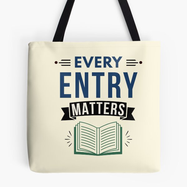 Item preview, Every Entry Matters | Bookkeeper & Accountant Graphic Tee designed and sold by FCA SIR MERCH .