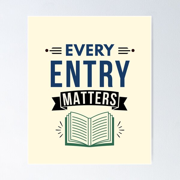 Item preview, Every Entry Matters | Bookkeeper & Accountant Graphic Tee designed and sold by FCA SIR MERCH .