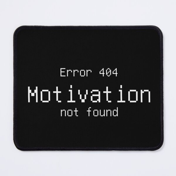 Item preview, Error 404 Motivation Not Found Funny Meme Tee designed and sold by low battery meme design.