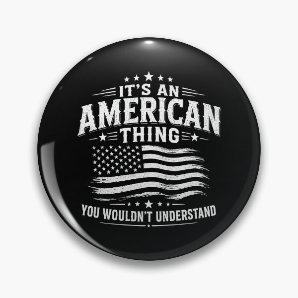 Item preview, It's an American thing USA patriotic humor designed and sold by HandicraftArt.