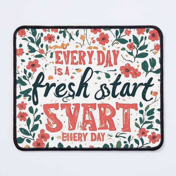 Item preview, Every Day Is a Fresh Start Floral Inspirational designed and sold by Shivamartwark.