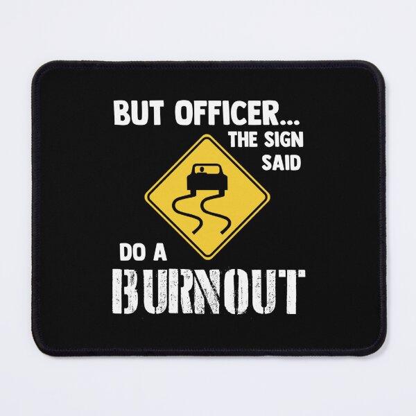 Item preview, Do A Burnout designed and sold by Darlingora.