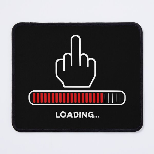 Item preview, Loading Middle Finger Funny Sarcastic Progress Bar Meme Shirt designed and sold by DanielBDesigns.