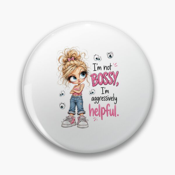 Item preview, I'm Not Bossy I'm Aggressively Helpful Funny Sarcastic Woman Retro designed and sold by abig-eiyana.