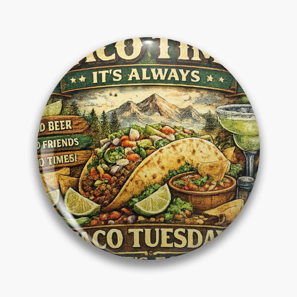Item preview, Taco Time - It's Always Taco Tuesday designed and sold by lovepower.
