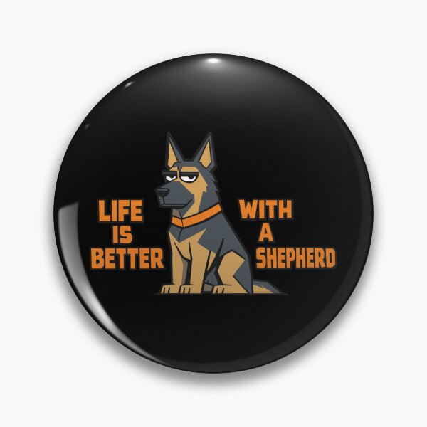 Item preview, Life Is Better With A Shepherd German Shepherd Funny Guard Dog Vector designed and sold by Mdozet.