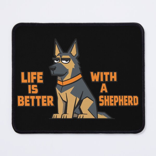 Item preview, Life Is Better With A Shepherd German Shepherd Funny Guard Dog Vector designed and sold by Mdozet.