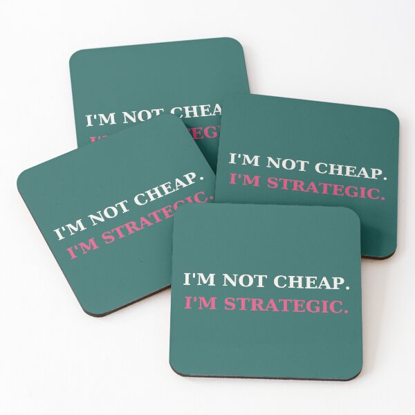 Item preview, I'm not cheap I'm strategic - Money mindset quote designed and sold by VYNCERA.