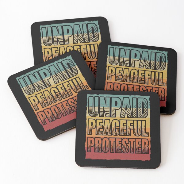 Item preview, Unpaid Peaceful Protester designed and sold by Art-Max.