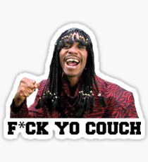 Fuck Yo Couch Stickers Redbubble