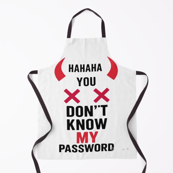 Item preview, Hahaha You Don't Know My Password Funny Devil Meme designed and sold by Penguin Mood .