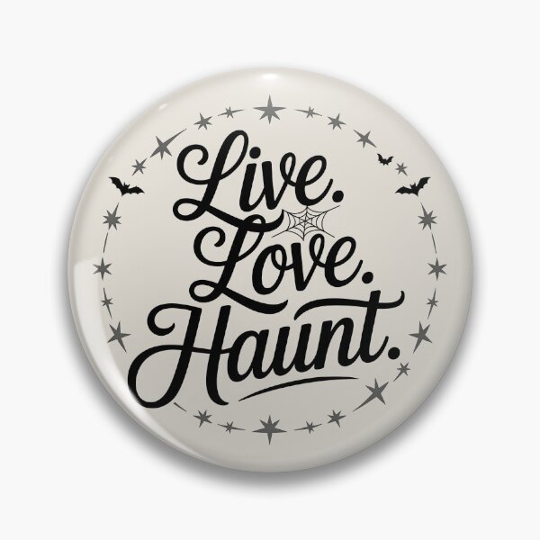 Item preview, Live. Love. Haunt. – Funny Halloween Quote Design designed and sold by Jollys-ArtShop.