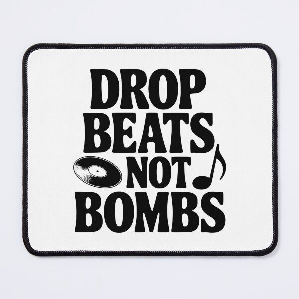 Item preview, Drop Beats Not Bombs designed and sold by Frank Ring.