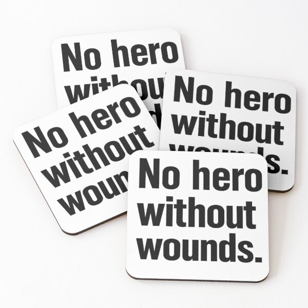 Item preview, No Hero Without Wounds Inspirational Quote designed and sold by hoille.