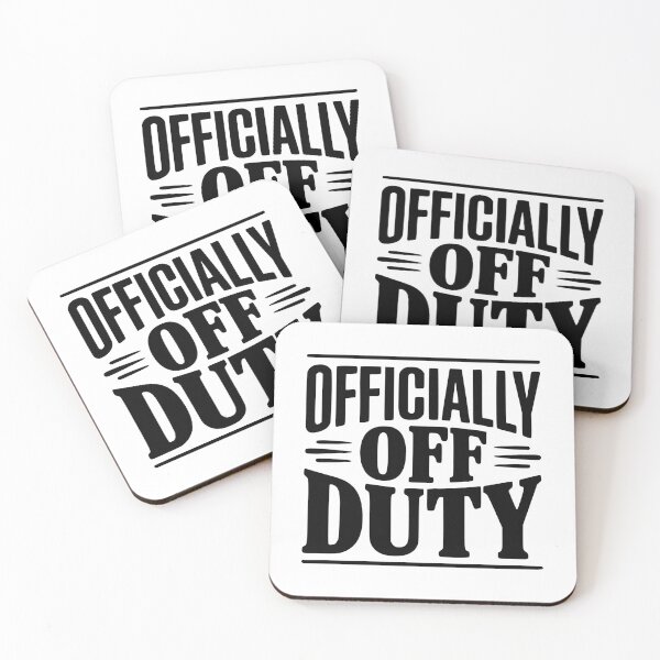 Item preview, Officially Off Duty designed and sold by Frank Ring.