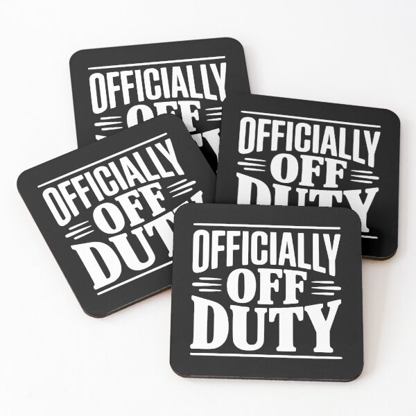 Item preview, Officially Off Duty designed and sold by Frank Ring.