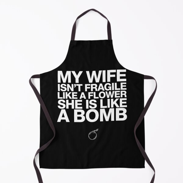 Item preview, My Wife Isn't Fragile Like A Flower She is Like A Bomb Funny Husband Saying designed and sold by Redgiant87x.
